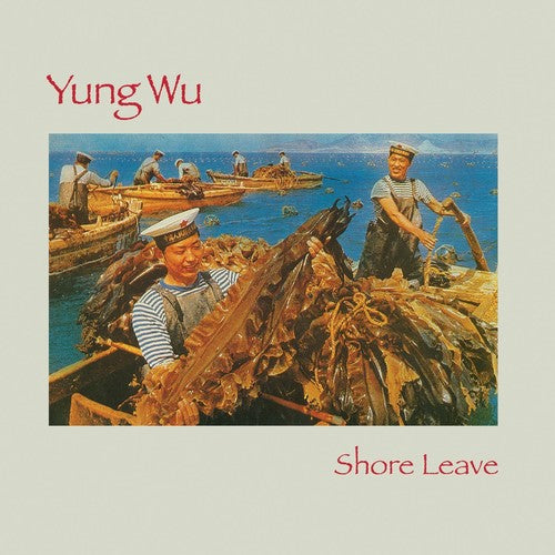 

Виниловая пластинка Yung Wu: Shore Leave