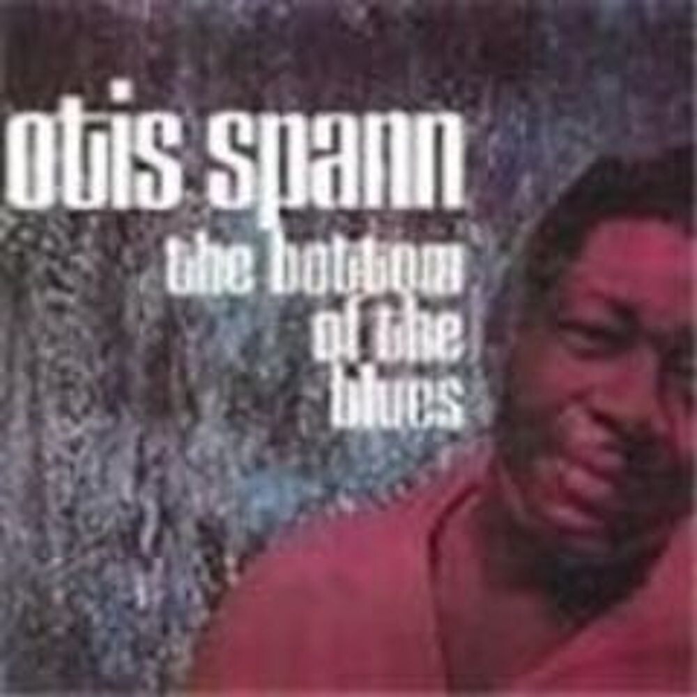 

Диск CD Bottom Of The Blues - Otis Spann