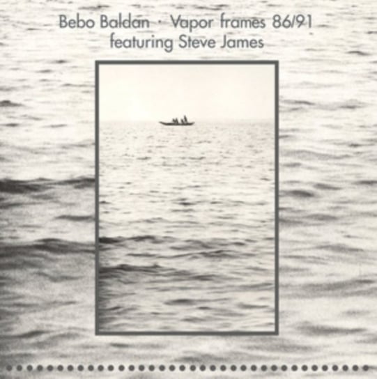 Виниловая пластинка Baldan Bebo & James Steve - Vapor Frames 86/91