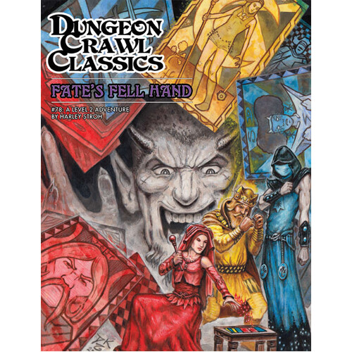 

Книга Dungeon Crawl Classics #78: Fate’S Fell Hand
