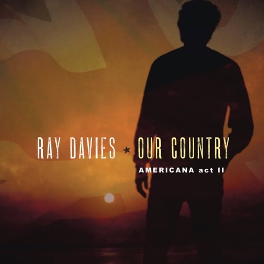 Виниловая пластинка Davies Ray - Our Country: Americana Act 2