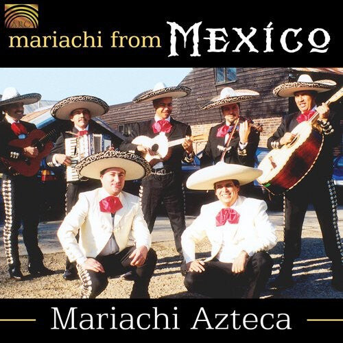 

CD диск Mariachi Azteca: Mariachi from Mexico