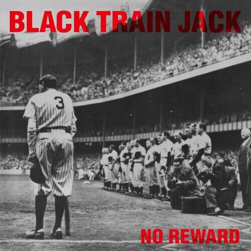 

Виниловая пластинка Black Train Jack: No Reward [Limited 180-Gram Translucent Red Colored Vinyl]