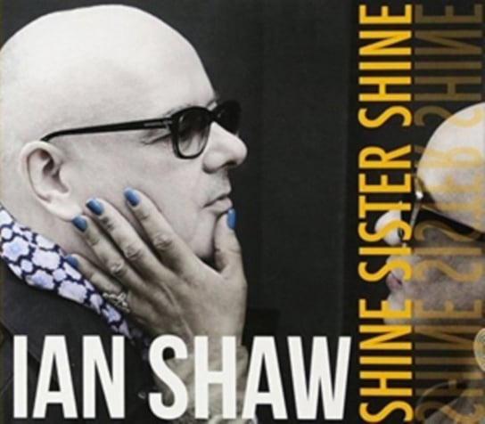 Виниловая пластинка Shaw Ian - Shine Sister Shine shaw rebecca village secrets