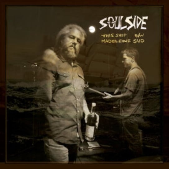 Виниловая пластинка Soulside - This Ship/Madeleine Said