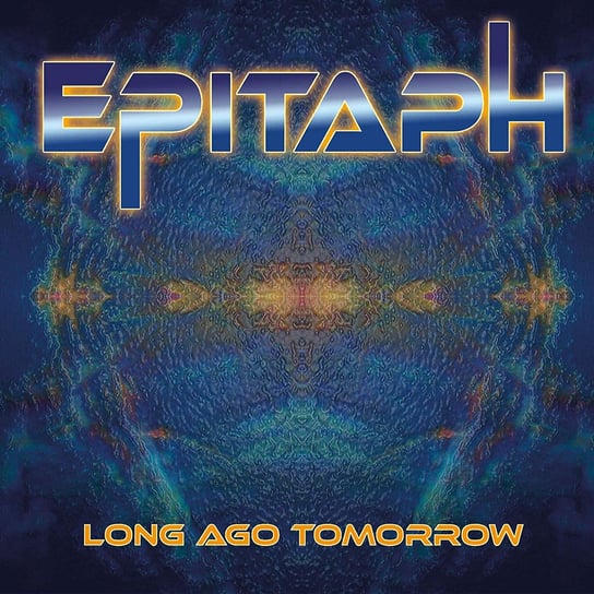 Виниловая пластинка Epitaph - Long Ago Tomorrow