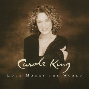 Виниловая пластинка King Carole - Love Makes the World