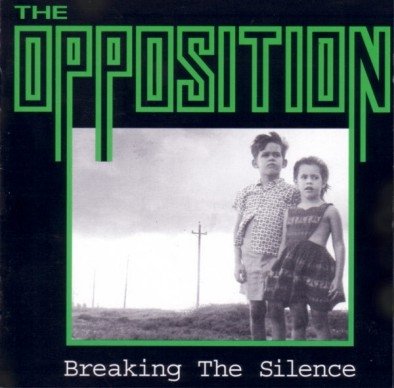 Виниловая пластинка The Opposition - Breaking The Silence