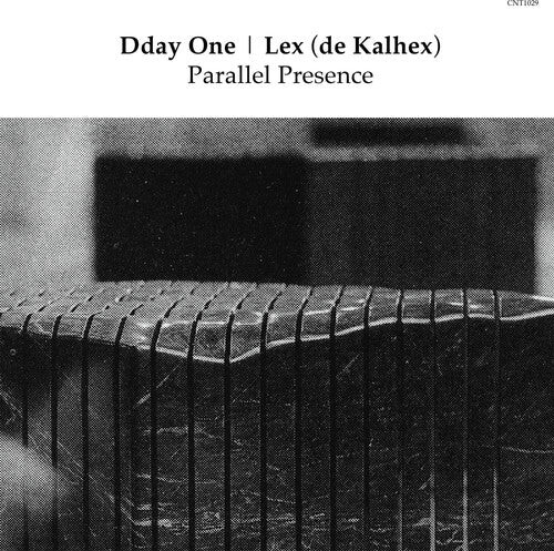 

Сингл 7" Dday One & Lex (De Kalhex): Parallel Presence