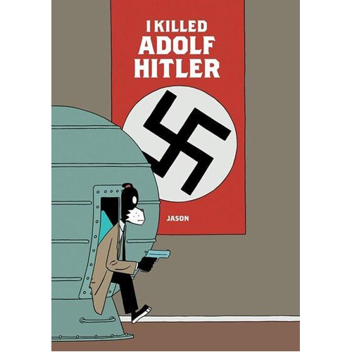 Книга I Killed Adolf Hitler (Hardback)