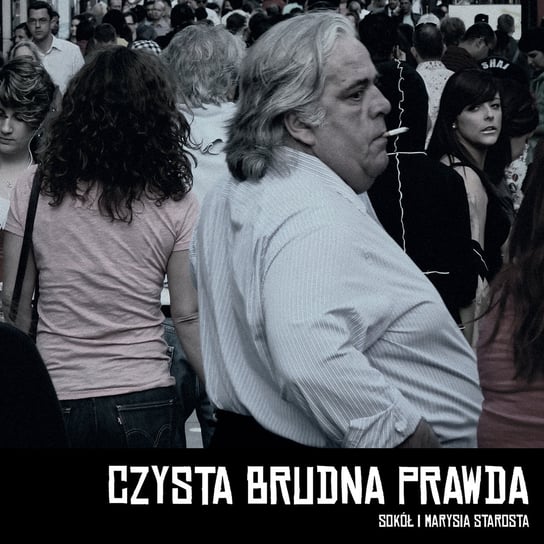 Виниловая пластинка Sokół i Marysia Starosta - Czysta Brudna Prawda (Deluxe Edition)