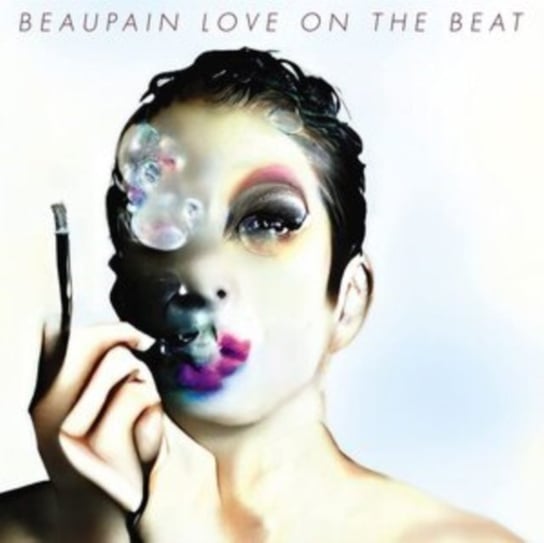 Виниловая пластинка Beaupain Alex - Love On the Beat
