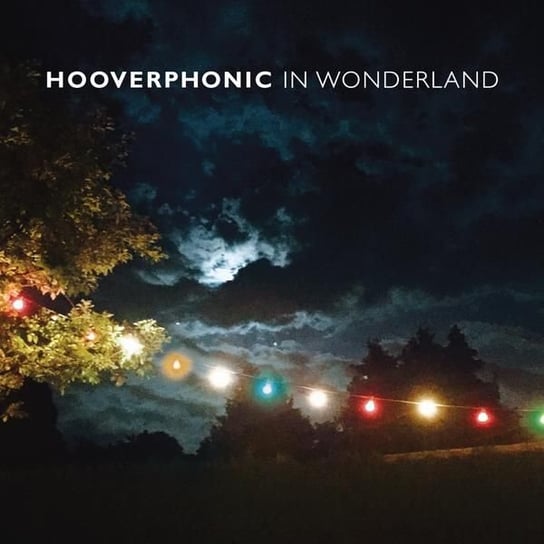 hooverphonic виниловая пластинка hooverphonic hidden stories Виниловая пластинка Hooverphonic - In Wonderland