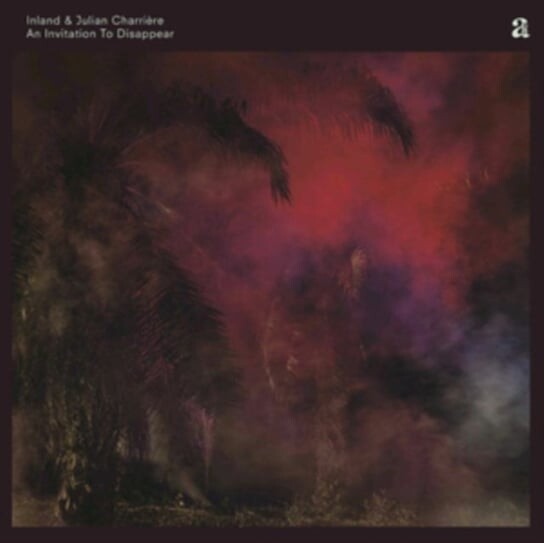 

Виниловая пластинка Charriere Inland & Julian - An Invitation To Disappear
