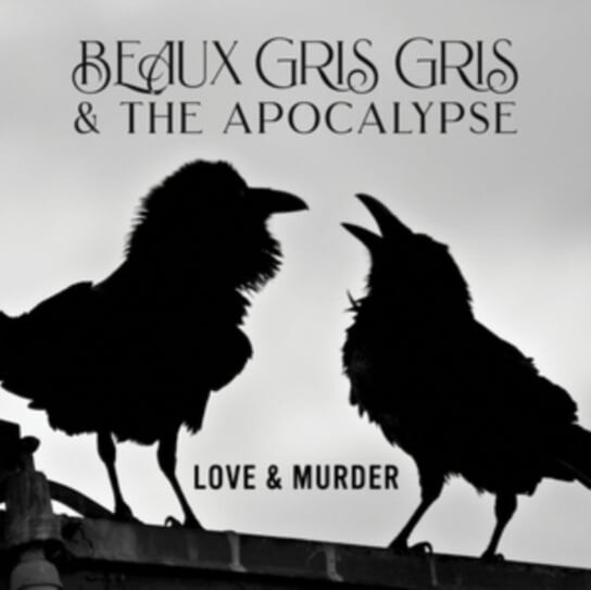 Виниловая пластинка Beaux Gris Gris - Love & Murder