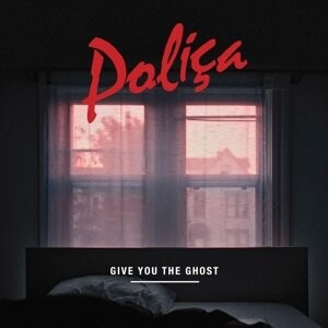

Виниловая пластинка Poliça - Give You the Ghost