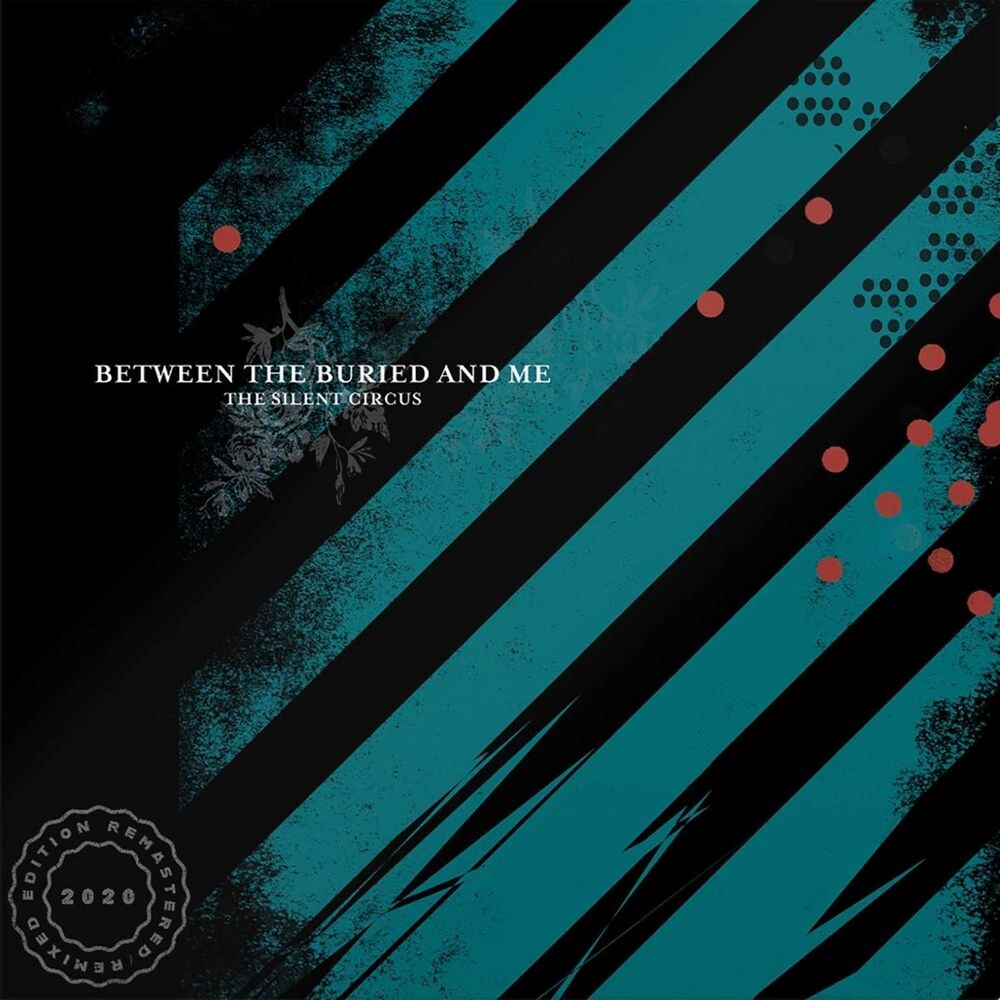 

Виниловая пластинка LP The Silent Circus [2020 Remixed and Remastered] - Between The Buried & Me