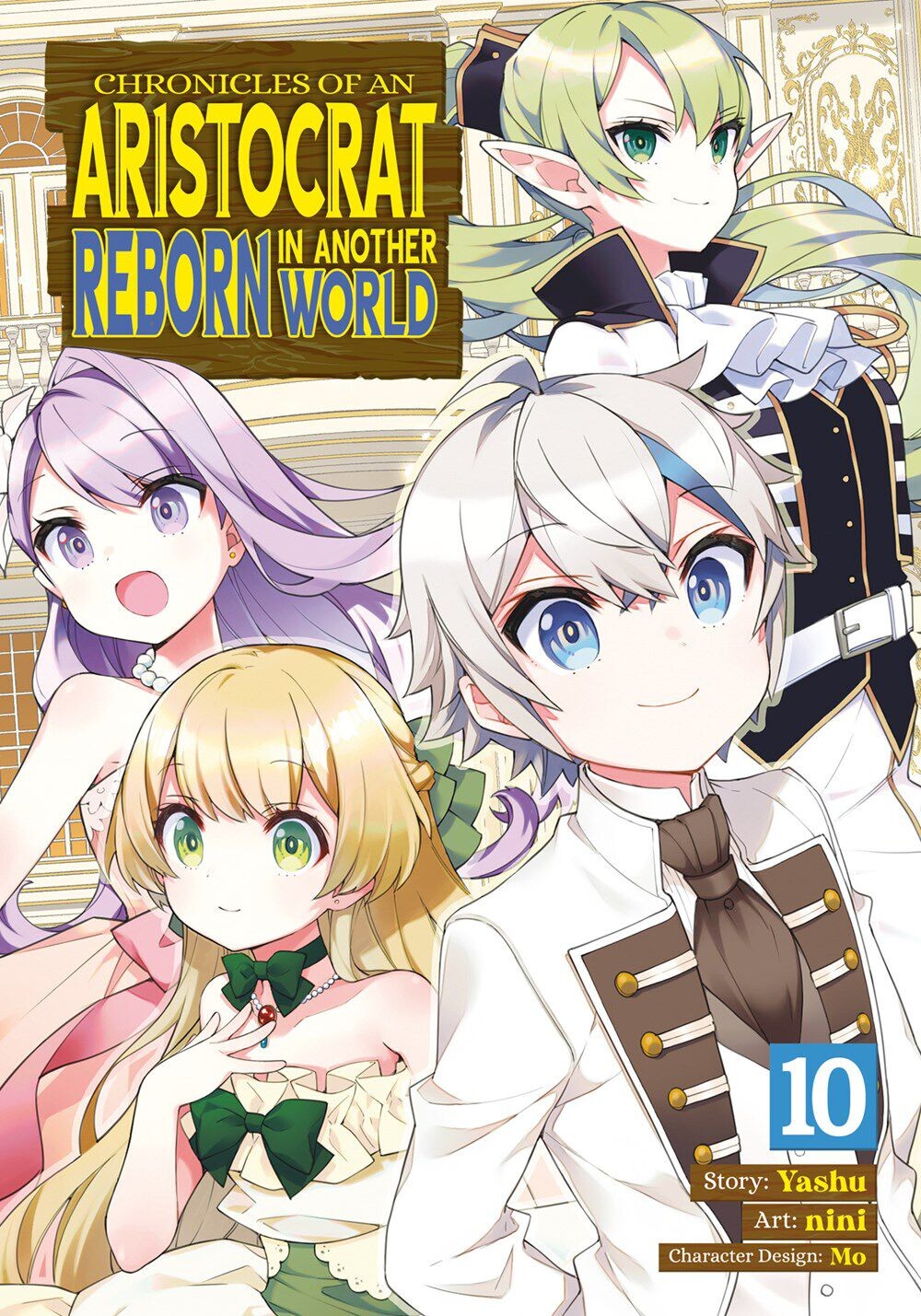 

Манга Chronicles of an Aristocrat Reborn in Another World Manga Volume 10