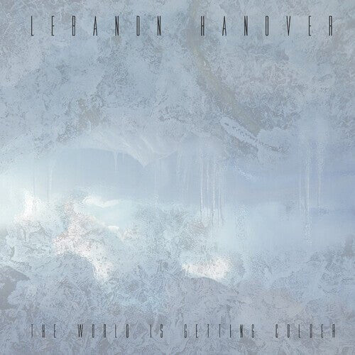 

Виниловая пластинка Lebanon Hanover - World Is Getting Colder