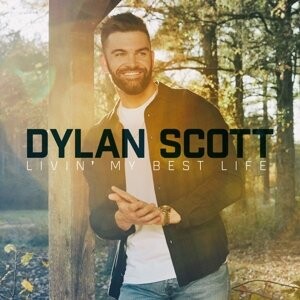 

Виниловая пластинка Scott Dylan - Livin' My Best Life