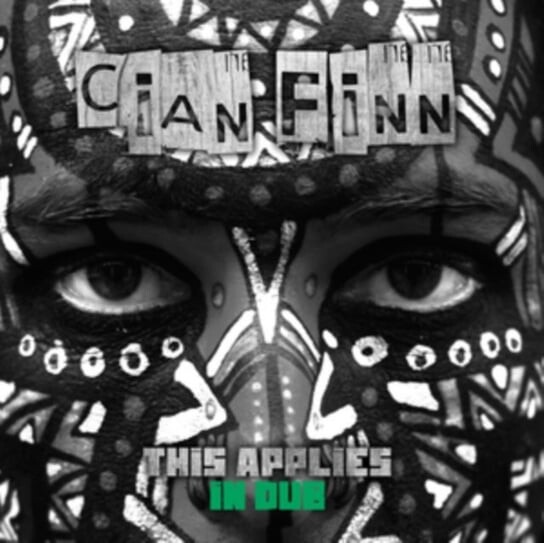 

Виниловая пластинка Cian Finn - This Applies In Dub
