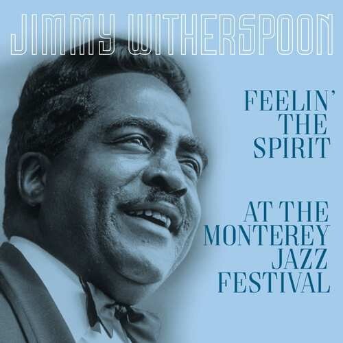 

Виниловая пластинка Jimmy Witherspoon - Feelin' the Spirit/At the Monterey Jazz Festival