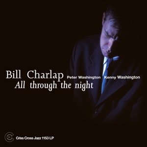 цена Виниловая пластинка Charlap Bill - All Through the Night