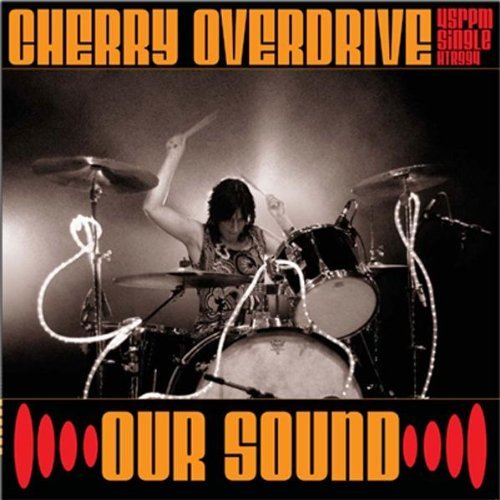 цена Виниловая пластинка Cherry Overdrive - 7-Our Sound