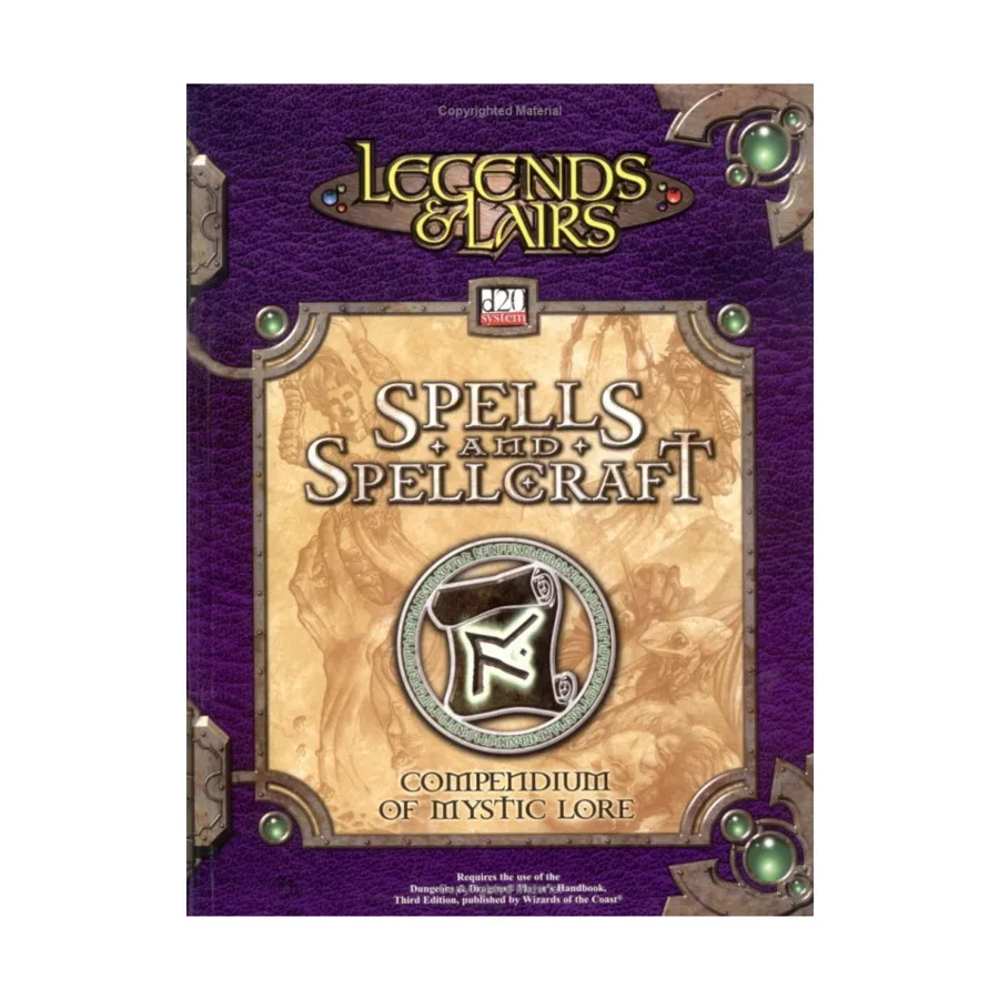 

Spells and Spellcraft, Legends & Lairs (d20), твердый переплет