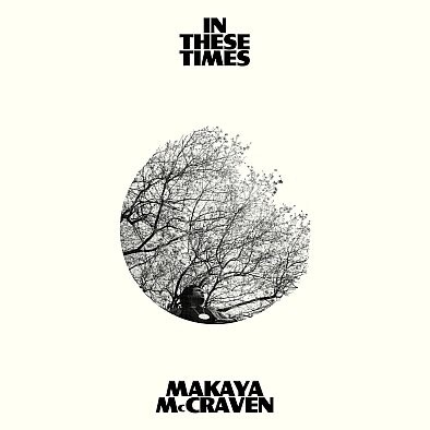 

Виниловая пластинка McCraven Makaya - In These Times