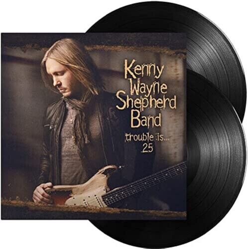 Виниловая пластинка Shepherd Kenny Wayne - Trouble Is 25