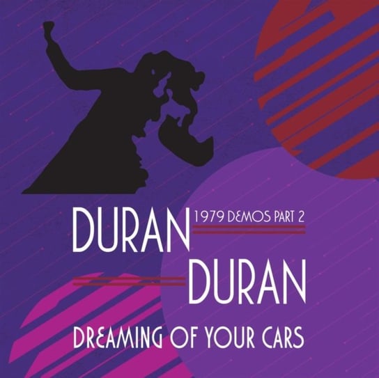 Виниловая пластинка Duran Duran - Dreaming of Your Cars