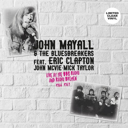 

Виниловая пластинка Mayall, John / Bluesbreakers - Live At The Bbc Radio & Radio Bremen 1966-1969