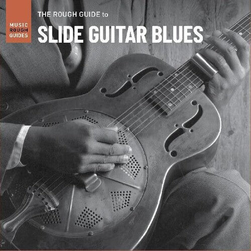 

Виниловая пластинка Rough Guide to Slide Guitar Blues / Various: Rough Guide To Slide Guitar Blues (Various Artists)