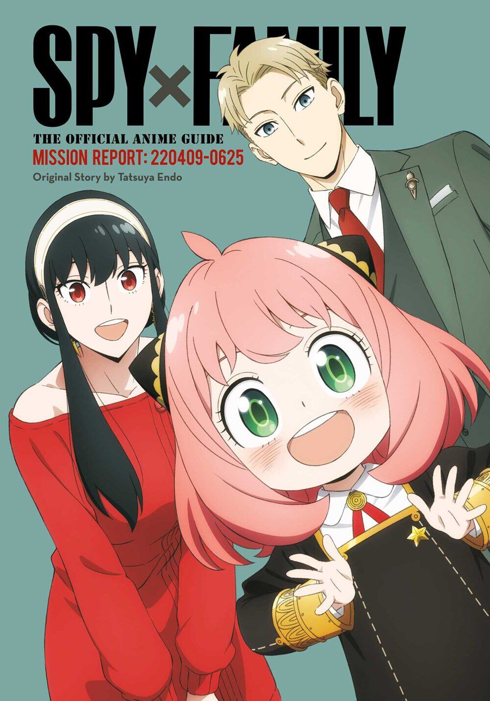 

Манга Spy x Family: The Official Anime Guide - Mission Report: 220409-0625