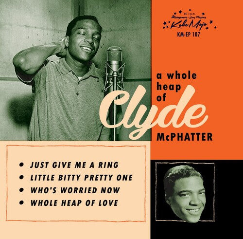 

Сингл 7" McPhatter, Clyde: Whole Heap