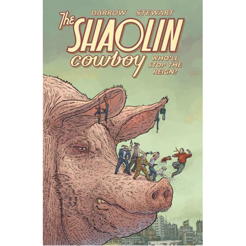 Книга Shaolin Cowboy: Who’Ll Stop The Reign? (Paperback) Dark Horse Comics