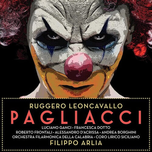 

CD диск Leoncavallo / Arlia / Frontali / Ganci / Dotto: Leoncavallo: Pagliacci
