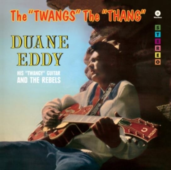 

Виниловая пластинка Duane Eddy - The 'Twangs' the 'Thang'