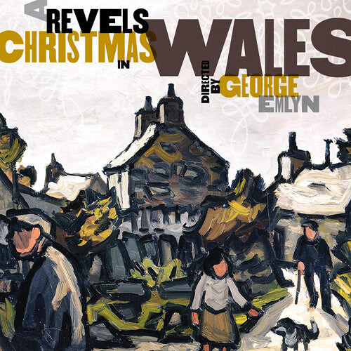 

CD диск Christmas Revels: A Revels Christmas in Wales