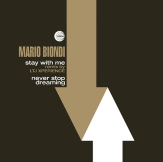 

Виниловая пластинка Biondi Mario - Stay With Me (Remix By LTJ Xperience)/Never Stop Dreaming