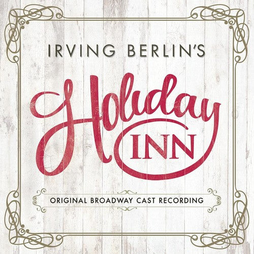 

CD диск Berlin, Irving: Irving Berlin's Holiday Inn (Original Broadway Cast Recording)