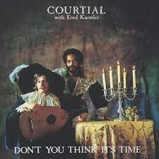 

Виниловая пластинка Courtial With Errol Knowles - Don't You Think It's Time