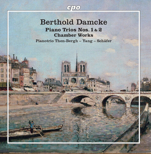 

CD диск Berthold Damcke / Pianotrio Then-Bergh-Yang-Schafe: Piano Trios Nos. 1 & 2