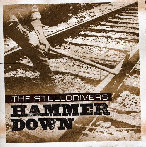 

CD диск SteelDrivers: Hammer Down