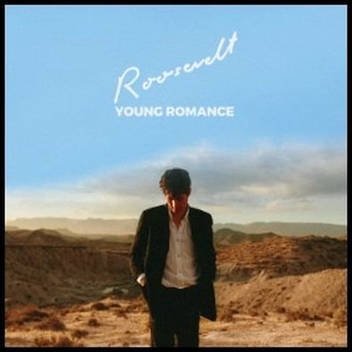 Виниловая пластинка Roosevelt - Young Romance