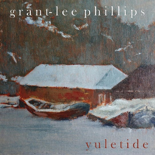 Виниловая пластинка Grant Lee Phillips - Yuletide
