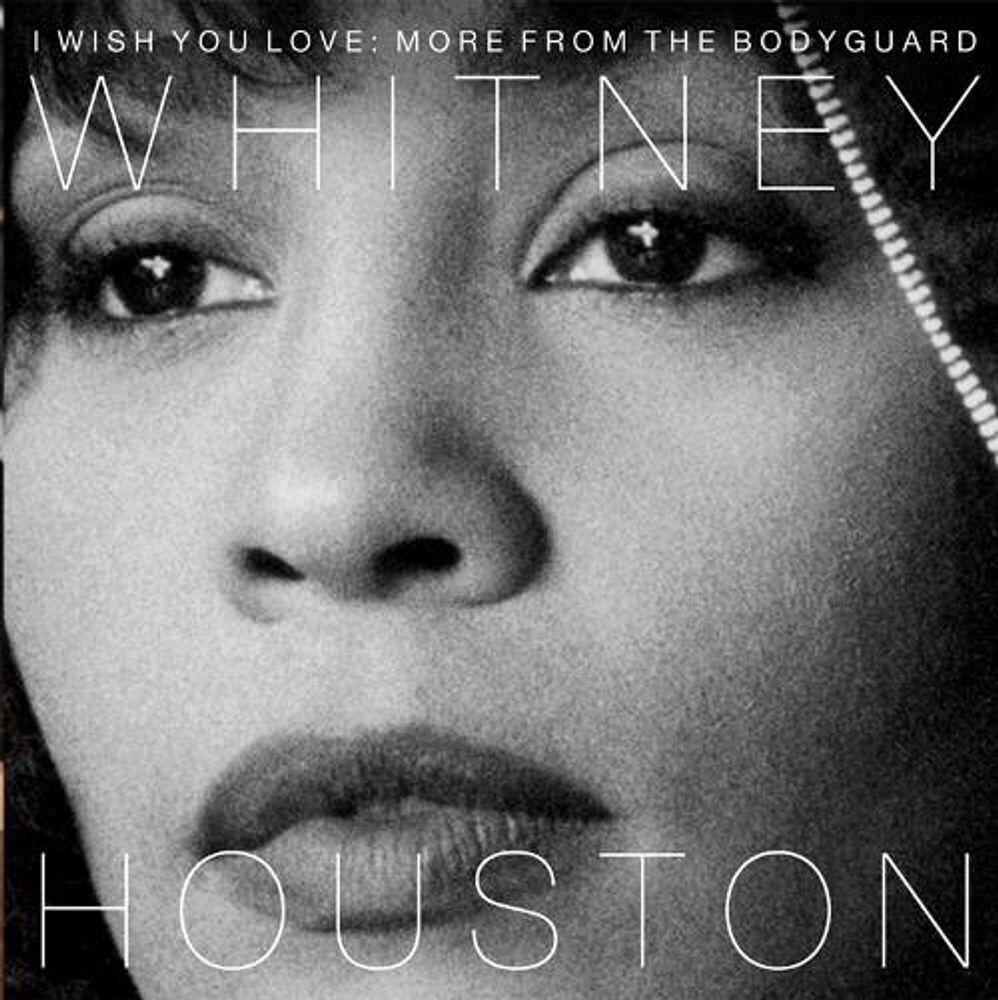 

Диск CD I Wish You Love: More From The Bodyguard - Whitney Houston