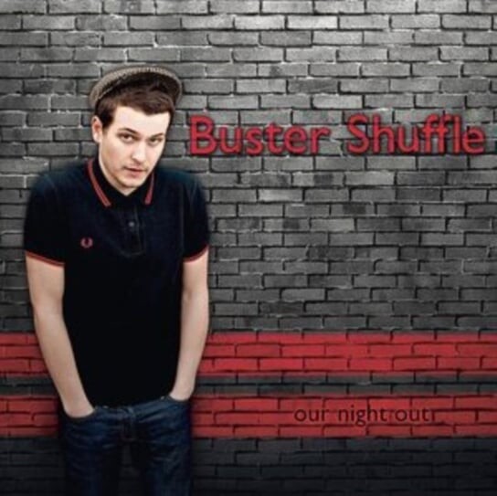 

Виниловая пластинка Buster Shuffle - Our Night Out