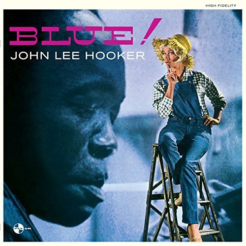 Виниловая пластинка Hooker John Lee - Blue!